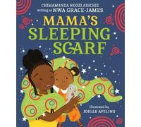 Chimamanda Ngozi Adichie Mama's Sleeping Scarf (Copertina rigida)