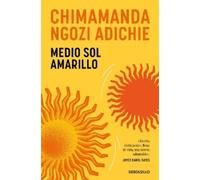 Chimamanda Ngozi Adichie Medio sol amarillo / Half of a Yellow Sun (Tascabile)
