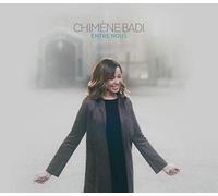 Chimene Badi - Entre Nous: Best Of