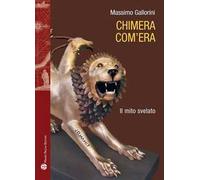 Chimera com'era. Il mito svelato