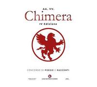 Chimera. Concorso di poesie e racconti