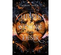 Chimère de Cendre et de Désir