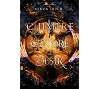 Chimère de Cendre et de Désir - NUOVO