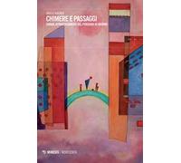 Chimere e passaggi. Cinque attraversamenti del pensiero di Adorno