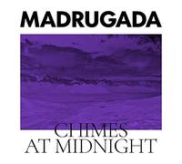 Madrugada Chimes at Midnight (Vinyl LP)