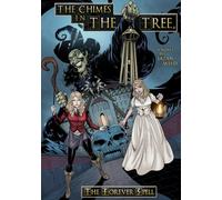 Chimes In The Tree: The Forever Spell: 3