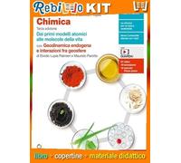 CHIMICA 3ED - VOLUME DAI PRIMI MODELLI ATOMICI ALLE MOLECOLE DELLA VITA (LDM) (9788808801937) - Libro Scolastico + Kit Scuola con Copertine Rebillo