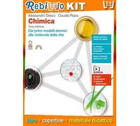 CHIMICA 3ED - VOLUME DAI PRIMI MODELLI ATOMICI ALLE MOLECOLE VITA (LDM) (9788808603067) - Libro Scolastico + Kit Scuola con Copertine Rebillo