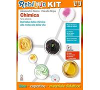 CHIMICA 3ED - VOLUME DALL'ALBA DELLA CHIMICA ALLE MOLECOLE DELLA VITA (LDM) (9788808799944) - Libro Scolastico + Kit Scuola con Copertine Rebillo