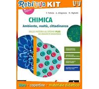 CHIMICA AMBIENTE REALTA CITTADINANZA PLUS (9788824796484) - Libro Scolastico + Kit Scuola con Copertine Rebillo