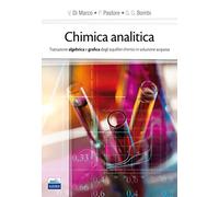Chimica analitica. Trattazione algebrica e grafica degli equilibri chimici in soluzione acquosa