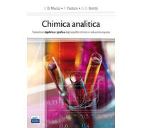 Chimica analitica. Trattazione algebrica e grafica degli equilibri chimici in soluzione acquosa