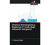 Chimica bioinorganica: Esplorare il ruolo degli elementi inorganici