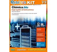 CHIMICA.BLU 2ED. - DAGLI EQUILIBRI ALL'ELETTROCHIMICA (LDM) (9788808354266) - Libro Scolastico + Kit Scuola con Copertine Rebillo