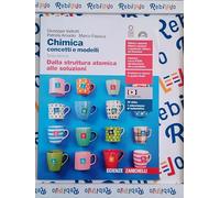 CHIMICA: CONCETTI E MODELLI 3ED. (LDM) - (9788808968562) + Materiali didattici - Rebillo