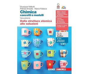 Chimica: concetti e modelli. Dalla struttura atomica alle soluzioni. Per le Scuole superiori. Con Contenuto digitale (fornito elettronicamente)