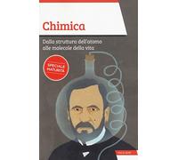 Chimica. Dalla struttura dell'atomo alle molecole della vita