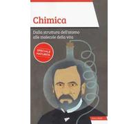 Chimica. Dalla struttura dell'atomo alle molecole della vita