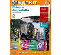 CHIMICA DAPPERTUTTO 2ED. - VOL. UNICO (LDM) (9788808920270) - Libro Scolastico + Kit Scuola con Copertine Rebillo