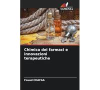 Chimica dei farmaci e innovazioni terapeutiche