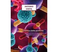 Chimica delle porfirine. Chimica-fisica ed epigenetica dell'acido d-amminolevulinico