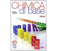 Chimica di base. Per gli Ist. tecnici. Con e-book. Con espansione online