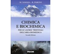 Chimica e biochimica. Per le lauree triennali dell'area biomedica