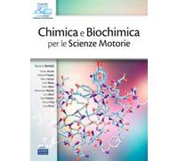 Chimica e biochimica per le Scienze Motorie