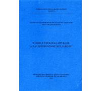 - Chimica e Biologia applicate alla conservazione degli Archivi.