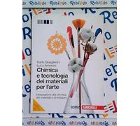 CHIMICA E TECNOLOGIA DEI MATERIALI PER L'ARTE * INTRODUZIONE ALLA CHIMICA DEI MATERIALI E AL RESTAURO - (9788808202499) + Materiali didattici - Rebillo