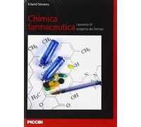 Chimica farmaceutica. I processi di scoperta dei farmaci