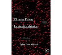 Chimica fisica: la cinetica chimica