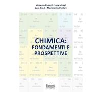 Chimica: fondamenti e prospettive