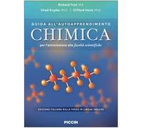 Chimica. Guida all'autoapprendimento per l'ammissione alle facoltà scientifiche