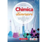 Chimica itinerari. Per il primo biennio delle Scuole superiori. Con e-book. Con espansione online