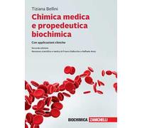 Chimica medica e propedeutica biochimica – Con applicazioni cliniche – Zanichelli – 2024 – Con ebook