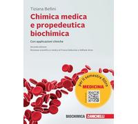 Chimica medica e propedeutica biochimica – Con applicazioni cliniche – Zanichelli – 2024 – Con ebook