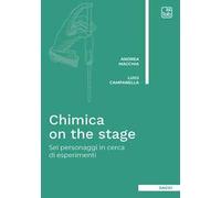 Chimica on the stage. Sei personaggi in cerca di esperimenti