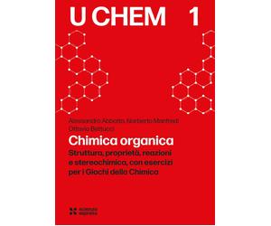 Chimica organica - Abbotto Alessandro, Manfredi Norberto, Bettucci Ottavia
