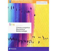Chimica organica, biochimica, biotecnologie. Per le Scuole superiori. Con e-book. Con espansione online