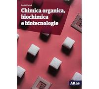 Chimica organica, biochimica e biotecnologie. Per le Scuole superiori. Con ebook. Con espansione online