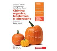 Chimica organica, biochimica e laboratorio. Laboratorio. Per le Scuole superiori. Con Contenuto digitale (fornito elettronicamente)