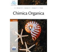 Chimica organica. Con ebook. Con software di simulazione - Brown William H...