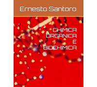 CHIMICA ORGANICA E BIOCHIMICA