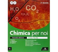 Chimica per noi. Ediz. verde. Vol. unico. Per i Licei. Con e-book. Con espansione online