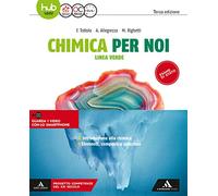 Chimica per noi. Linea verde. Per le Scuole superiori. Con e-book. Con espansione online (Vol. 1)
