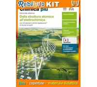 CHIMICA PIÙ 2ED - DALLA STRUTTURA ATOMICA ALL'ELETTROCHIMICA (LDM) (9788808448170) - Libro Scolastico + Kit Scuola con Copertine Rebillo