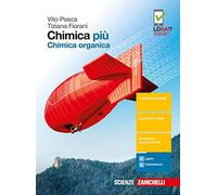 Chimica più. Chimica organica. Per le Scuole superiori. Con Contenuto digitale (fornito elettronicamente)