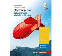 Chimica più. Dalla materia all'elettrochimica. Per le Scuole superiori. Con Contenuto digitale (fornito elettronicamente)