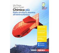 Chimica più. Dalla struttura atomica all'elettrochimica. Per le Scuole superiori. Con Contenuto digitale (fornito elettronicamente)